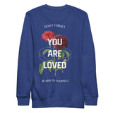 UFS You Are Loved Premium Sweatshirt