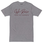 We Rose From The Concrete Men’s Premium Heavyweight Tee